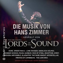 Musik von Hans Zimmer - gespielt von Lords of the Sound 21.10.2026 FORUM LEVERKUSEN