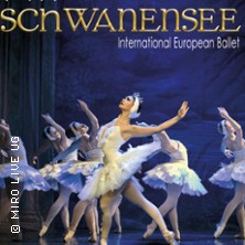 Schwanensee - International European Ballet 06.01.2027 Stadttheater Euskirchen