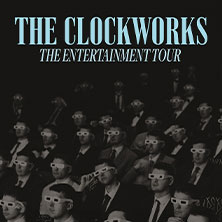 The Clockworks - Tour 2026 02.11.2026 Bumann & Sohn
