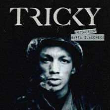 Tricky - Live 2026 24.06.2026 Kantine Kulturbetriebe GmbH
