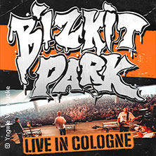 Bizkit Park - Live in Cologne 05.12.2026 MTC