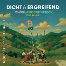 Dicht & Ergreifend - Zweiländerdreieck - Tour 2026/2027 18.02.2027 Die Kantine