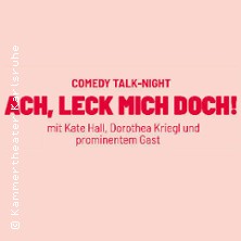 Ach, leck mich doch! - Talk mit Kate Hall, Dorothea Kriegl & Tom Gerhardt 01.04.2026 Volksbühne am Rudolfplatz