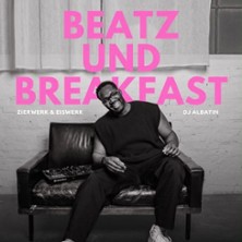 Beats & Breakfast - Mit DJ Albatin / Genießt einen Sonntag Frühstücksspezialitäte 08.11.2026 Zierwerk & Eiswerk