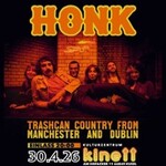 HONK- trashcan country from Manchester and Dublin