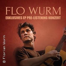 Flo Wurm - EP Release Konzert 04.06.2026 Turistarama