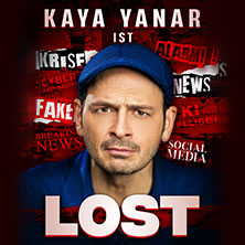 Kaya Yanar - Lost! 05.12.2026 Arena Kreis Düren