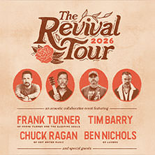 Chuck Ragan, Frank Turner, Tim Barry & Ben Nichols - The Revival Tour 05.12.2026 Carlswerk Victoria