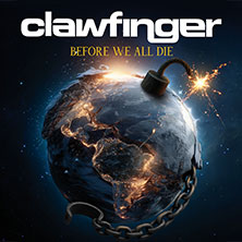 Clawfinger - Before We All Die Tour 26.10.2026 Die Kantine