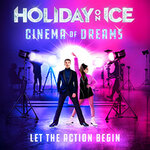 Premium Upgrade - Holiday on Ice - Cinema of Dreams