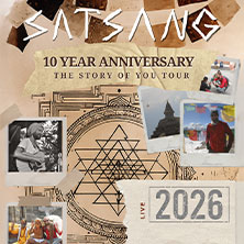 Satsang - The Story of you Tour - 10 Year Anniversary 11.09.2026 Theater die wohngemeinschaft