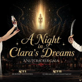 A Night in Clara’s Dreams: A Nutcracker Gala 05.12.2026 Bayer Erholungshaus