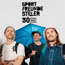 Sportfreunde Stiller - 30 wunderbaren Jahren 09.05.2026 Columbiahalle