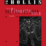 VIP Package - 2hollis - The Pirouette Tour