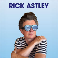Rick Astley - Summer Shows 2026 07.07.2026 Tollwood