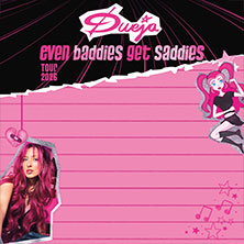 DUEJA - EVEN BADDIES GET SADDIES - Tour 2026 25.04.2026 Helios 37