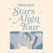 Freya Skye - Stars Align Tour 19.11.2026 Uber Eats Music Hall