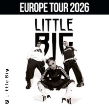 Little Big - European Tour 2026 01.11.2026 Die Kantine