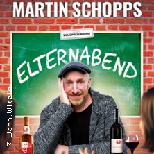 Martin Schopps - Elternabend - Wenn Schule Zur Comedy-Show Wird 10.06.2026 Peter Giesen Halle