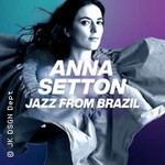 Anna Setton - Jazz from Brazil