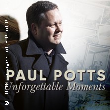 Paul Potts - Unforgettable Moments 05.06.2026 Stadttheater Euskirchen